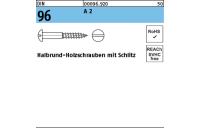 DIN 96 A 2 Halbrund-Holzschrauben mit Schlitz - Abmessung: 2,5 x 10 VE= (200 Stück)
