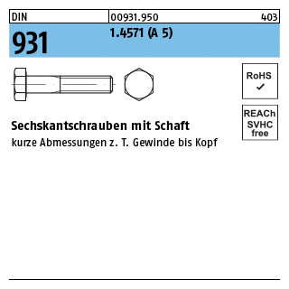 DIN 931 1.4571 (A 5) Sechskantschrauben mit Schaft - Abmessung: M 16 x 90, Inhalt: 1 Stück
