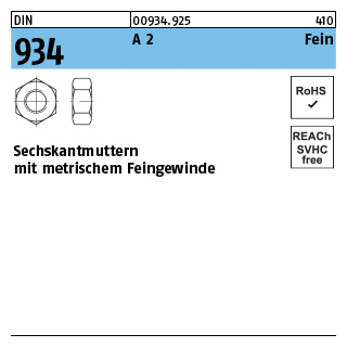 DIN 934 A 2 Fein Sechskantmuttern mit metrischem Feingewinde - Abmessung: M 6 x 0,75, Inhalt: 100 Stück