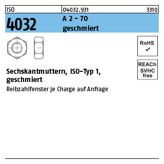 ISO 4032 A 2 - 70 geschmiert Sechskantmuttern, ISO-Typ 1 - Abmessung: M 6, Inhalt: 1000 Stück