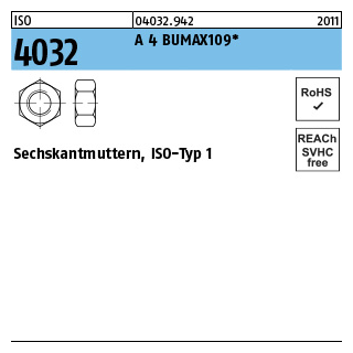 ISO 4032 A 4 BUMAX109 Sechskantmuttern, ISO-Typ 1 - Abmessung: M 6, Inhalt: 100 Stück