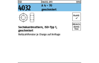 ISO 4032 A 4 - 70 geschmiert Sechskantmuttern, ISO-Typ 1 - Abmessung: M 12, Inhalt: 250 Stück