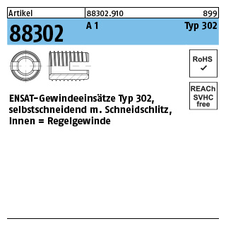 Artikel 88302 A 1 Typ 302 ENSAT-Gewindeeinsätze Typ 302 selbstschn., Schneidschlitz, Regelgew. - Abmessung: M 3 x 6, Inhalt: 50 Stück