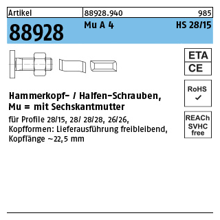 Artikel 88928 Mu A 4 HS 28/15 Hammerkopf-/Halfen-Schrauben, mit Sechskantmutter - Abmessung: M 10 x 40, Inhalt: 50 Stück