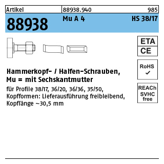 Artikel 88938 Mu A 4 HS 38/17 Hammerkopf-/Halfen-Schrauben, mit Sechskantmutter - Abmessung: M 12 x 30, Inhalt: 25 Stück